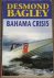Desmond Bagley - Bahama Crisis