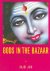 Gods in the bazaar : the ec...