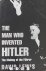 David Lewis - The Man Who Invented Hitler. The making of the Führer