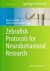 Zebrafish Protocols for Neu...