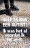 Help, ik ben een autist! Ik...