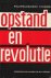 Opstand en revolutie. Eerst...