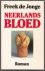 Neerlands bloed. Roman