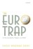 Hans-Werner Sinn - The Euro Trap
