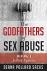 Sacks, Deana Pollard - The Godfathers of Sex Abuse, Book I / Jeffrey Epstein