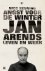 Keuning, Nico - Angst voor de winter / Jan Arends: leven en werk