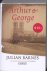 Julian Barnes - Arthur  George