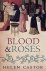 Blood & Roses. The Paston F...