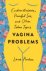 Lara Parker - Vagina Problems