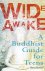 Wide Awake: A Buddhist Guid...