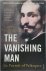 The Vanishing Man In Pursui...