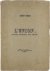 L'Union Compagnie d'assurances contre l'incendie (France) - 1828-1928 : un siècle d'assurances : l'Union-incendie : notice historique et statistique 1828-1928 : l'Union, compagnie d'assurances contre l'incendie