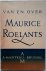 Van en over Maurice Roelants