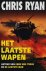 Chris Ryan - Het Laatste Wapen