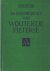 Multatuli - De geschiedenis van Woutertje Pieterse opnieuw uit de ideeën verzameld door N.A. Donkersloot
