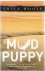 Wooff, Erica - Mud Puppy