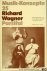 Richard Wagner, Parsifal. M...