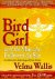 Bird Girl and the Man Who F...