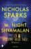 Nicholas Sparks ; M. Night Shyamalan - Blijf bij me (Remain)
