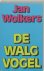 Jan Wolkers - Walgvogel
