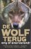 De wolf terug, eng of enerv...