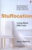 Stuffocation How We've Had ...