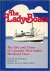 Hanington, Felicity - The Lady Boats: The Life and Times of Canada;s West Indies Merchant Fleet
