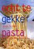 Ferrigno, Ursula - Echt te gekke pasta / het ultieme boek voor pastaliefhebbers