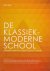 De klassiek-moderne school