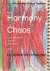 Jan Heer; Kees Tazelaar - From Harmony to Chaos