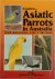 A Guide to Asiatic Parrots ...