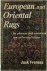 European and oriental rugs ...