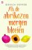 Als de abrikozen morgen blo...