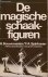 De magische schaakfiguren. ...