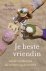 Je beste vriendin Libelle e...