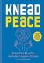 Andrew Green - Knead Peace