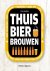 Greg Hughes - Thuis bier brouwen
