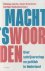 Aerts, Remieg - Machtswoorden: Over schrijverschap en politiek in Nederland