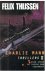 Charlie Man Thrillers 11 - ...