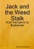 Jack and the Weed Stalk; Fr...