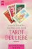 Winter, Gayan S./Wulfing von Rohr - Tarot der Liebe