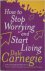 How to stop worrying and st...