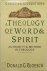 Donald G. Bloesch - A Theology of Word  Spirit Authority and method in theology