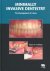  - Minimally Invasive Dentistry The Management of Caries