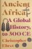 Ancient Africa. A Global Hi...