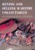 Ward, Arthur  Richard Ingram - Buying and Selling Wartime Collectables: An Enthusiast's Guide to Militaria