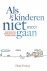 Als je kinderen niet meer gaan