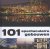 Nelly de Zwaan - 101 spectaculaire gebouwen / 101