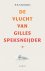 M.M. Schoenmakers - De vlucht van Gilles Speksneijder