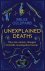 Unexplained Deaths How one ...
